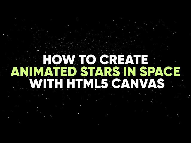 How to Create Animated Stars in HTML5 Canvas