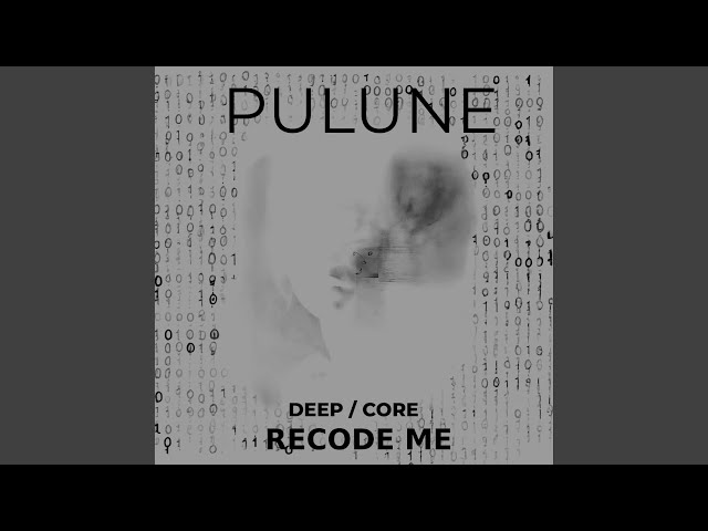 Recode Me (Deep Signal)