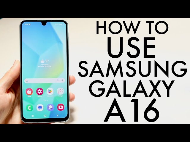 How To Use Samsung Galaxy A16! (Complete Beginners Guide)