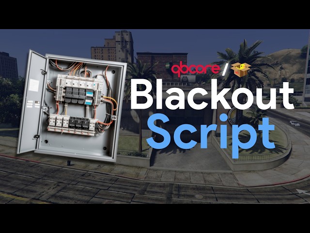 *Open Source* [QBCore/Qbox] Blackout Script | FiveM Script Showcase