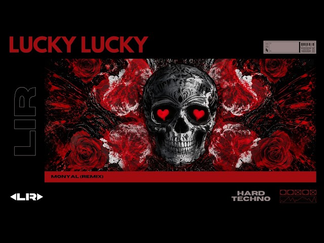 HARD TECHNO | LUCKY LUCKY (MONYAL Remix) [TikTok Trending Sound]