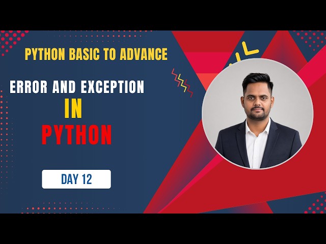 Day 12 python Error & Exception Handling