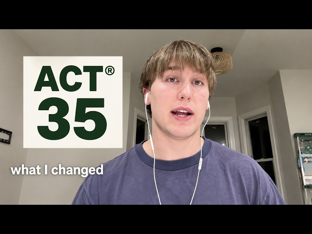How I Finally Scored a 35 on the ACT®