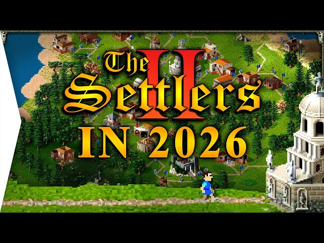 The Settlers 2 is BACK in 2026 with Return To The Roots Mods