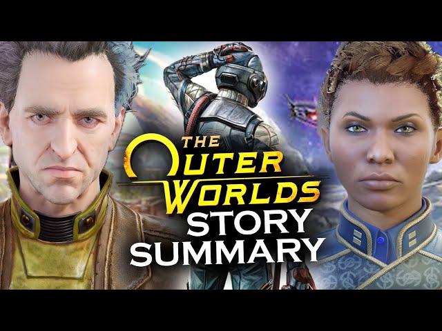 The Outer Worlds - Story So Far (What You Need to Know to Play The Outer Worlds 2!)