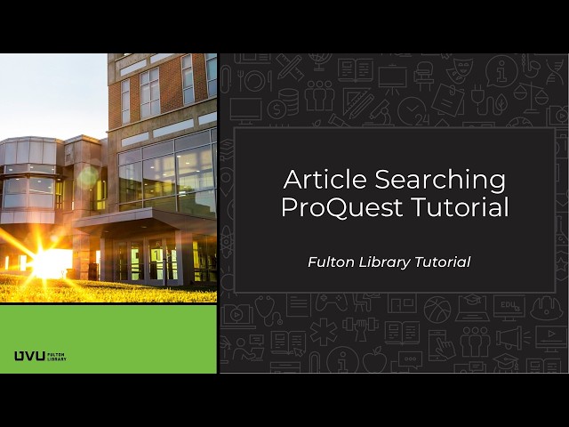 Article Searching ProQuest Tutorial