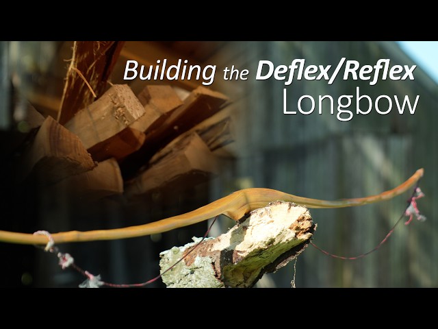 From Stave to Selfbow | Building a Deflex/Reflex Longbow with minimal tools