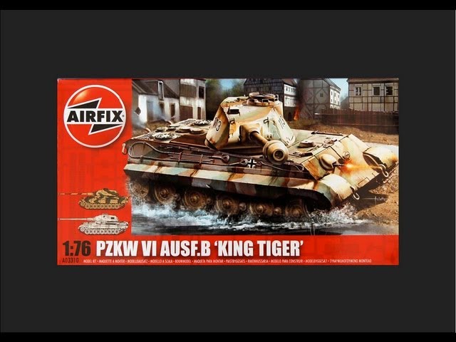 Airfix 1/76 PZKW VI AUSF.B 'King Tiger' Scale Model Review