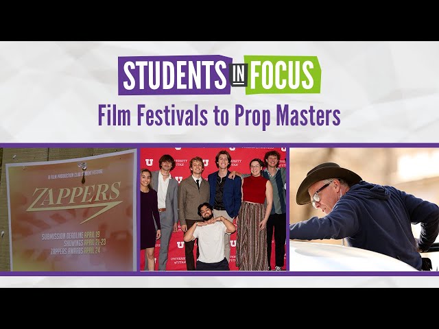 Film Festivals to Prop Masters | Students in Focus