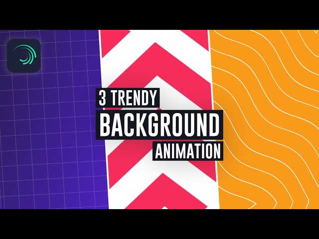 3 Trendy Background Animation Techniques In Alight Motion - Tutorial