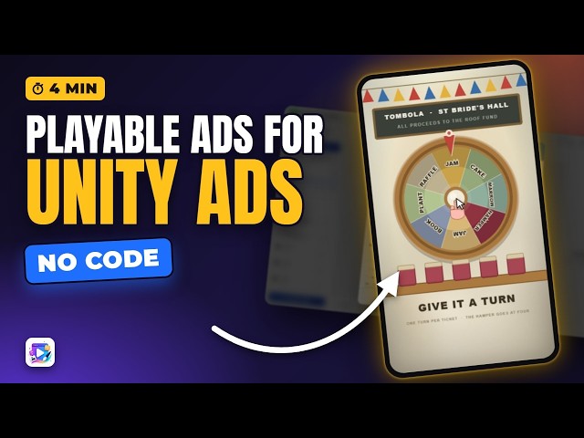 Unity Ads Playable Tutorial: Requirements, Test and Upload (No Code)