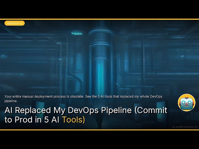 AI Replaced My DevOps Pipeline (Commit to Prod in 5 AI Tools)