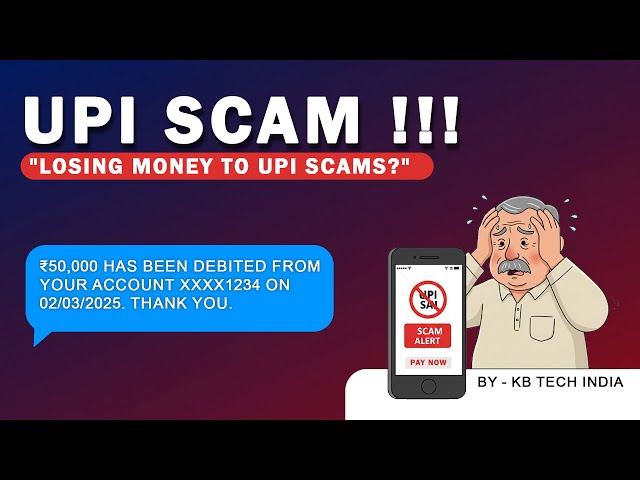 UPI Scam ALERT! How Hackers Steal Your Bank Balance