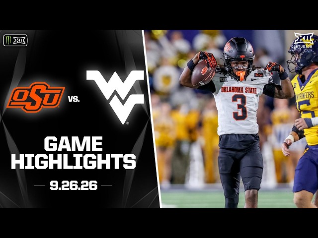 Oklahoma State vs. West Virginia Highlights | 2026 Monster Energy Big 12 Football
