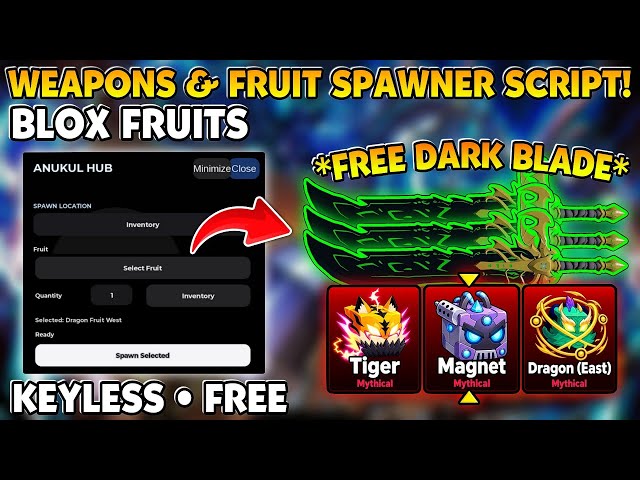 [FIXED] New Blox Fruits Weapons & Fruit Spawner Script - ANUKUL HUB | FREE DRAGON | KEYLESS| WORKING
