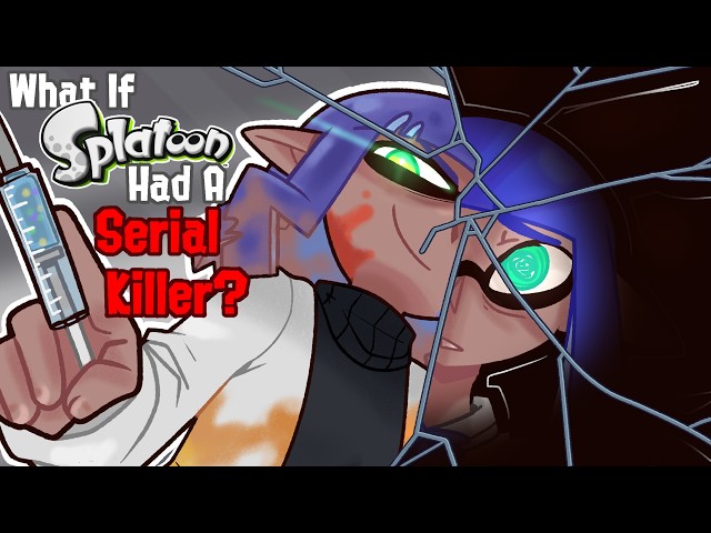 What if Splatoon Had a SERIAL KILLER?