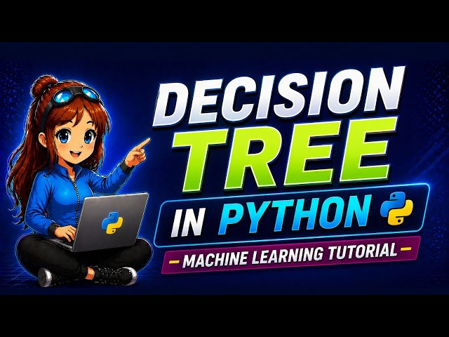 Decision Tree Explained with Python Code | Machine Learning Tutorial for Beginners | Day 9