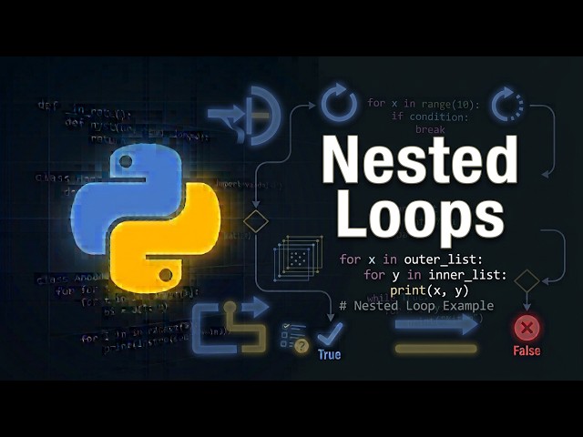 Python Nested Loops Explained (with Examples) | Python Course Module 2, Topic 4
