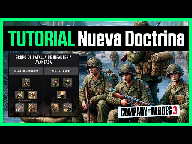TUTORIAL Advanced Infantry Group of COMPANY OF HEROES 3
