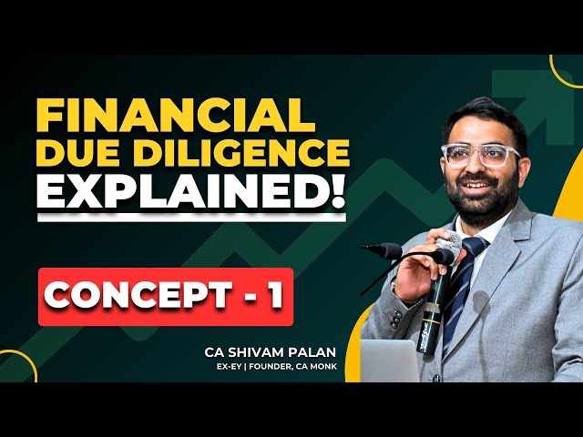Financial Due Diligence Process | Interview Questions for Financial Due Diligence | What is FDD?