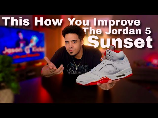 Improve The Jordan 5 Sunset 🌅 Is This Simple! 