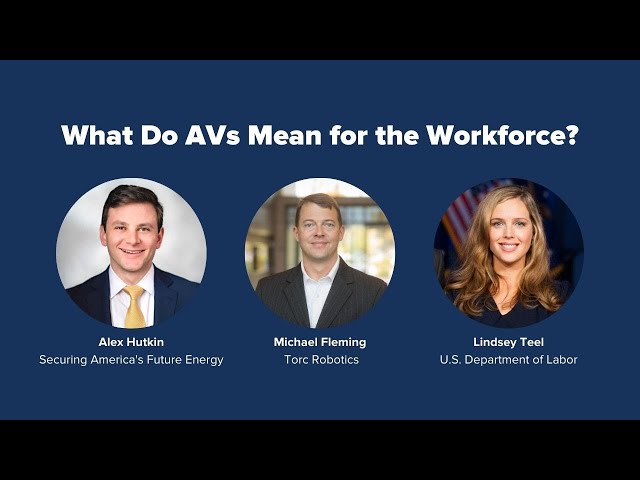 PAVE's Virtual Panel  “What Do AVs Mean for the Workforce?” - Full Recording
