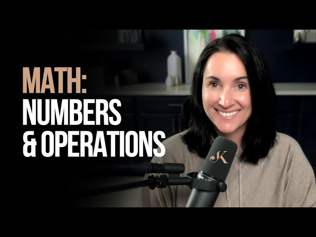 Math: Operations and Numbers | Kathleen Jasper