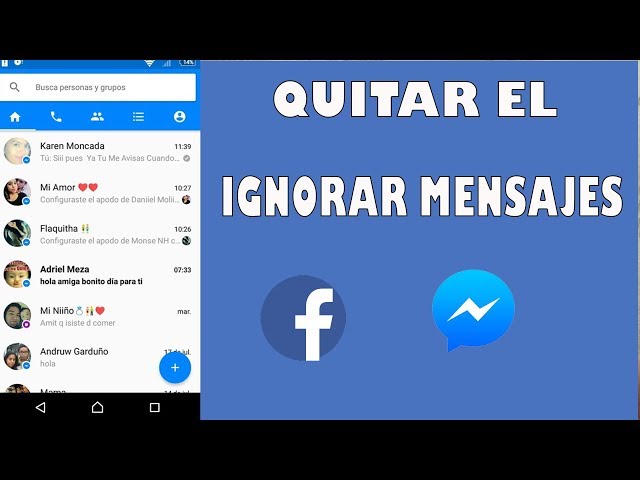 Como Quitar el "Ignorar mensajes" de facebook messenger