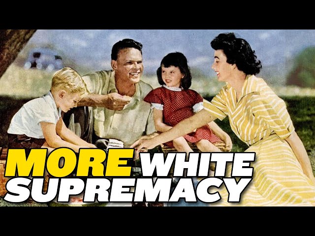 Everything is STILL White Supremacy