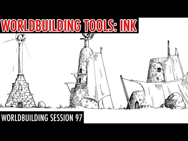 Should you use Ink in your World? - Worldbuilding Session 97