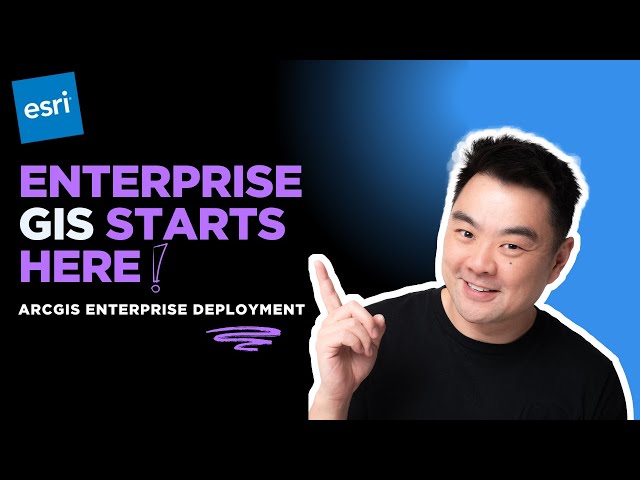 Introduction to Distributed ArcGIS Enterprise Base Deployment (ArcGIS Enterprise Deployment Ep. 00)