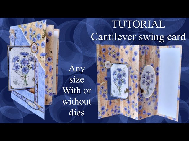 How to Tutorial Cantilever Swing card / K card making Fun Fancy Clever folds Flip Flap Die cutting