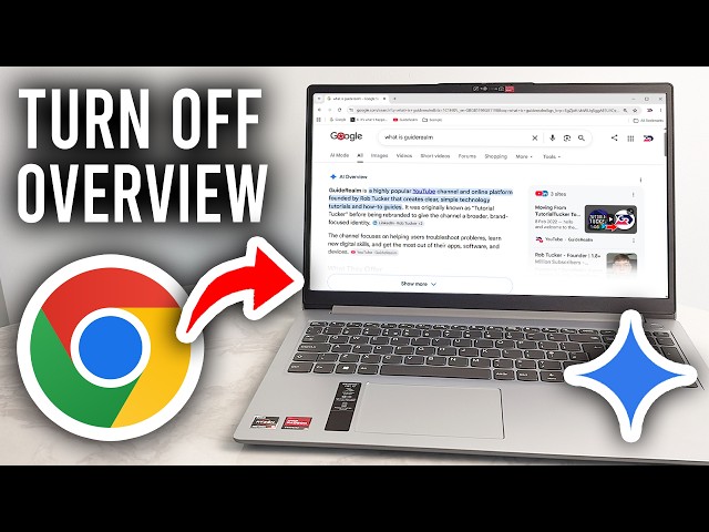 How To Turn Off AI Overview In Google Chrome Search - Full Guide