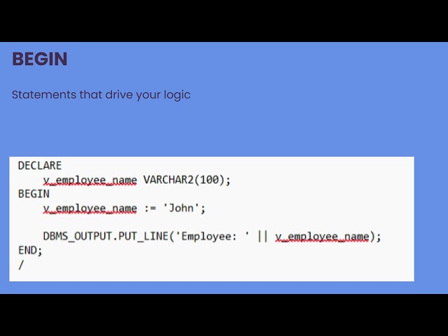 PLSQL code development, Lesson 2: Understanding the Structure of a PLSQL Block