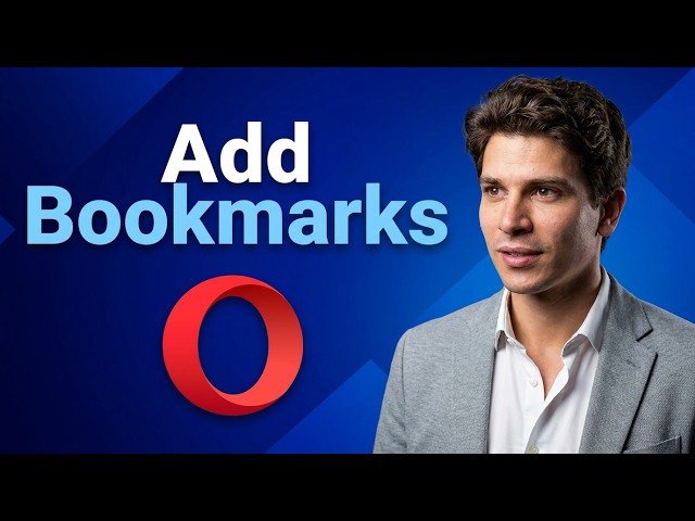 How To Add Bookmarks On Opera Browser [2026 Guide]