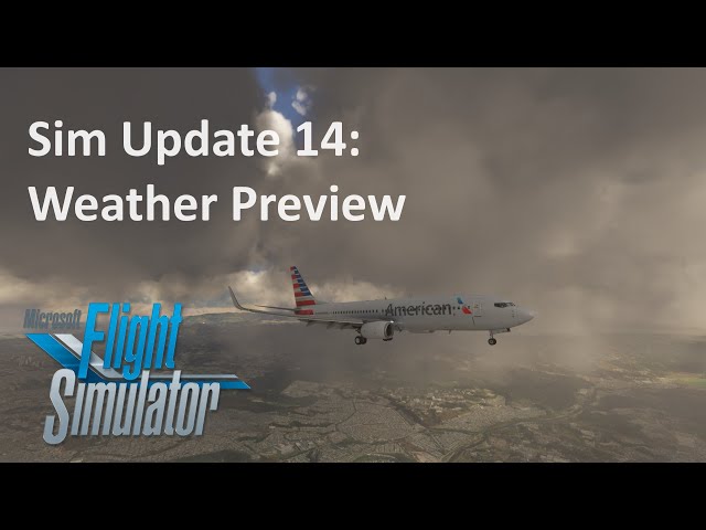 Sim Update 14 Weather Preview | DX12 | PMDG 737|  Guatemala | MSFS