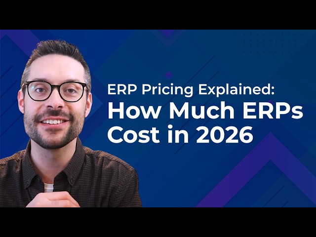 ERP Pricing Explained: How Much ERPs Cost in 2026