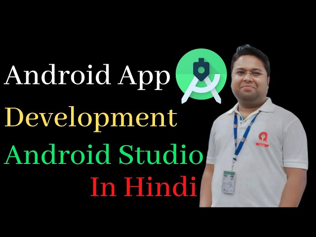 Android Studio Tutorial-01 In Hindi For Beginners