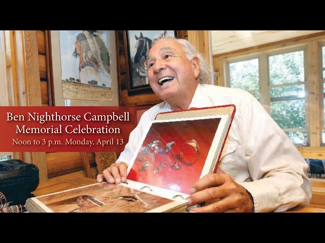 Ben Nighthorse Campbell Memorial Celebration