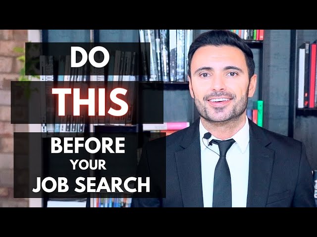 Do This Before Starting Your Job Search