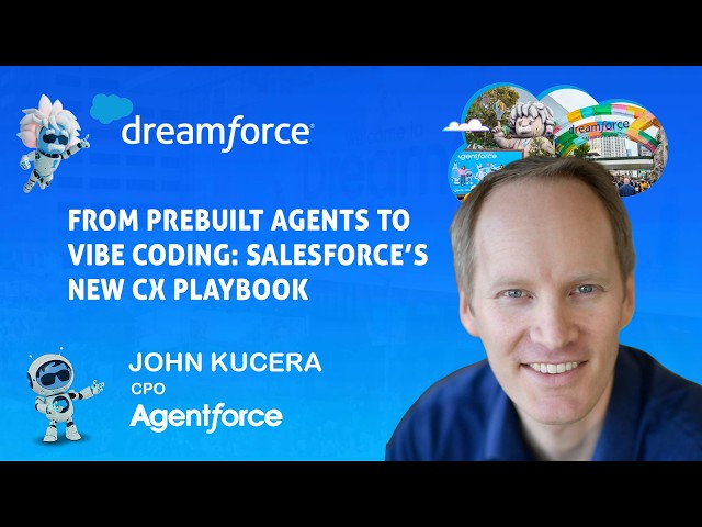 From Prebuilt Agents to Vibe Coding: Salesforce’s New CX Playbook