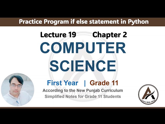 Lecture 19 Chapter 2 | Python If-Else Statement Programming Practice |  ICS Computer Part 1