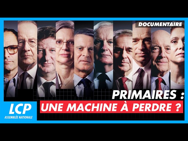 Primaires, une machine à perdre? | Documentaire complet LCP