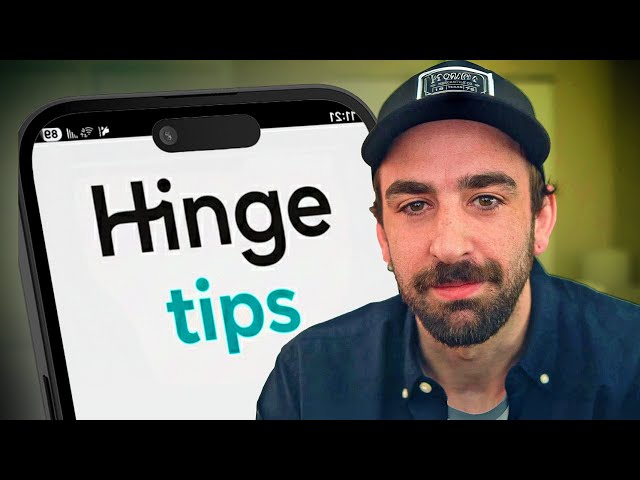 11 Hinge Tips for Guys (That Actually Work)
