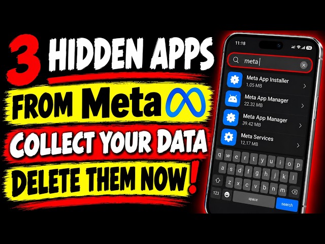 3 Hidden Meta Apps on Your Android? TURN THEM OFF NOW!