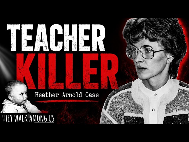 The Teacher Who Killed a Mother & Baby | True Crime