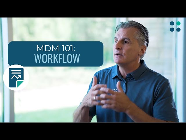 MDM 101: What is a Workflow?