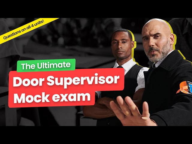 The Ultimate SIA Door Supervisor Mock Exam 2026 | Practice Your SIA Training Questions