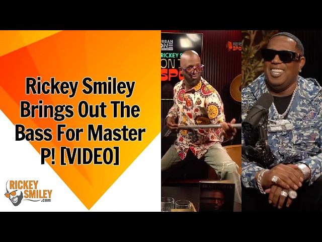 Rickey Smiley Brings Out The Bass For Master P!