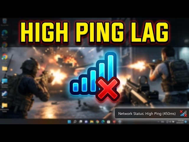 Fix High Ping and Wi Fi Gaming Lag Spikes on Windows PC